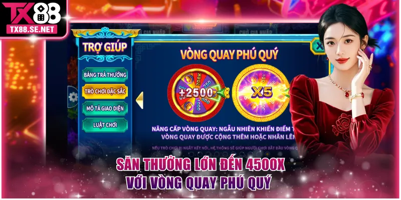 Săn thưởng 4500x với vòng quay phú quý trong Bắn Cá Long Vương